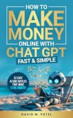 How to Make Money David M. Patel