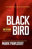 Black Bird A Nik Mark Pawlosky