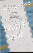 A Nun's Tear Phantom  Gold