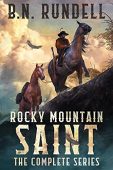 Rocky Mountain Saint Complete B.N. Rundell