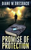 Promise of Protection A Diane Dresback