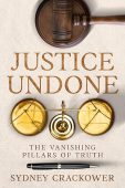 Justice Undone Vanishing Pillars Sydney Crackower