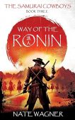 Way of the Ronin Nate Wagner