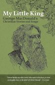 My Little King George George MacDonald