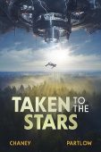 Taken to the Stars JN Chaney
