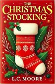 Christmas Stocking L.C.  Moore