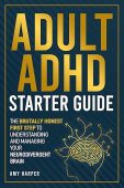 Adult ADHD Starter Guide Amy Harper