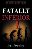 Fatally Inferior Dunston Burnett Lyn Squire