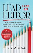 Lead Like an Editor Victor Maze