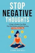 Stop Negative Thoughts 5 Sienna Hartwell