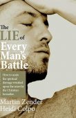 Lie of Every Man’s Martin Zender & Heidi Colpo