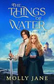 Things of Water Molly Jane