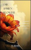 Ashen Flower Amidst Locomotives R. Silver