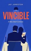 Vincible A New Adult Jay Jameston