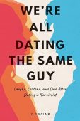 We’re All Dating Same C.  Sinclair