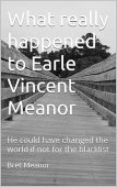 What really happened to Bret Meanor