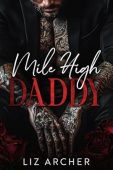Mile High Daddy Liz Archer