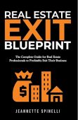 Real Estate Exit Blueprint Jeannette Spinelli