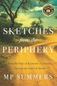Sketches from the Periphery MP  Summers