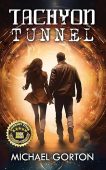 Tachyon Tunnel Michael Gorton
