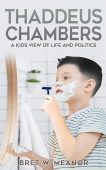 Thaddeus Chambers A kid's Bret Meanor