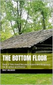THE BOTTOM FLOOR BOOK Bret Meanor