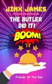 Butler Did It A Jinx  James