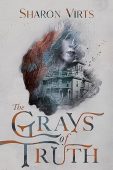 Grays of Truth Sharon Virts