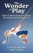 Wonder of Play Stephen Andrews