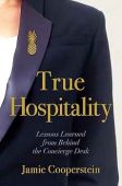 True Hospitality Lessons Learned Jamie Cooperstein