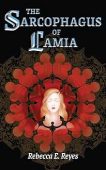 Sarcophagus of Lamia Rebecca Reyes