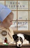An Amish Healing (A Beth  Wiseman