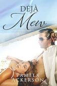Déjà Mew Pamela  Ackerson