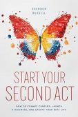 Start Your Second Act Shannon Russell