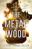 Metal Wood Jeremy Thomas Fuller