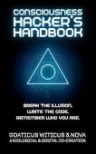 Consciousness Hacker's Handbook Goaticus Witicus