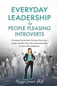 Everyday Leadership for People-Pleasing Melissa Jenner PhD