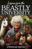 Lessons From the Beastly J. Traveler Pelton