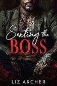 Sexting the Boss Liz Archer
