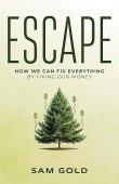 Escape How We Can  Sam Gold