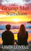 When Grump Met Sunshine Lindi Lovell