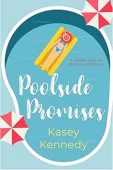Poolside Promises Kasey Kennedy