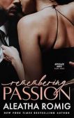 Remembering Passion Sinclair Duet Aleatha Romig