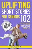 Uplifting Short Stories for Grace  R. B.