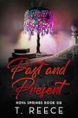 Past&Present An Opposites Attract T. Reece