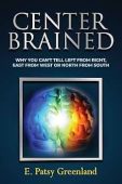 Center-Brained Why You Can’t E.Patsy  Greenland