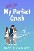 My Not So Perfect Nicole Carlotti