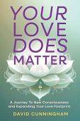 Your Love Does Matter David  Cunningham