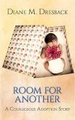 Room For Another A Diane Dresback