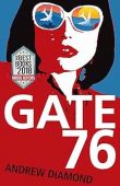 Gate 76 Andrew Diamond